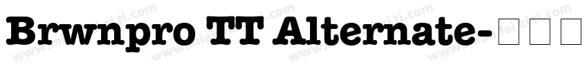 Brwnpro TT Alternate字体转换